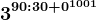 3^90:30+0^1001