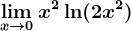 \limx--> 0x^2\ln(2x^2)