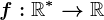 f:\mathbbR^*--> \mathbbR