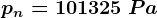 pn=101325\: Pa
