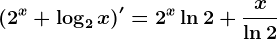 \left ( 2^x+\log2x \right )'=2^x\ln 2+\fracx\ln 2