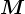 \fncm M