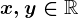 x, y\in \mathbbR