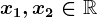 x1,x2\in \mathbbR