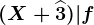 (X+\widehat3)|f