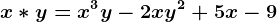 x*y=x^3y-2xy^2+5x-9