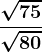 \frac\sqrt75\sqrt80