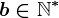 b\in \mathbbN^\ast