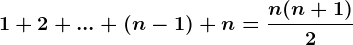 1+2+...+(n-1)+n=\fracn(n+1)2