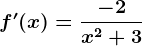 f'(x)=\frac-2x^2+3