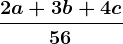 \frac2a+3b+4c56