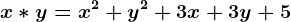 x*y=x^2+y^2+3x+3y+5