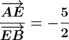\frac\overrightarrowAE\overrightarrowEB=-\frac52