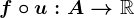 f\circ u:A-->\mathbbR