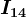 I14