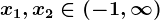 x1,x2\in (-1,\infty )