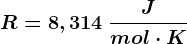 R=8,314\: \fracJmol\cdot K