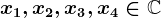 x1,x2,x3,x4\in\mathbbC