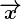 \overrightarrowx