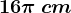 16\pi \: cm