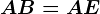 AB=AE
