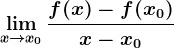 \limx--> x0\fracf(x)-f(x0)x-x0