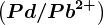 \left ( Pd/Pb^2+ \right )