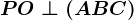 PO\perp (ABC)