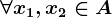 \forall x1,x2\in A