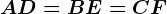 AD=BE=CF
