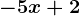 -5x+2