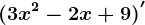 (3x^2-2x+9)'