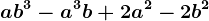 ab^3-a^3b+2a^2-2b^2