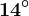 14^\circ
