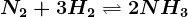 N2+3H2<--> 2NH3
