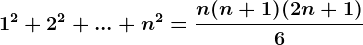 1^2+2^2+...+n^2=\fracn(n+1)(2n+1)6