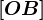 \left [OB \right ]