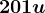 201 u