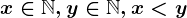 x\in \mathbbN,y\in \mathbbN,x< y