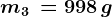 m3 \, = 998\, g