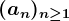 (an)n\geq 1