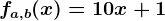 fa,b(x)=10x+1