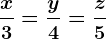 \fracx3=\fracy4=\fracz5