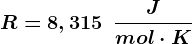 R= 8,315\: \: \fracJmol\cdot K