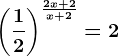 \left ( \frac12 \right )^^\frac2x+2x+2=2
