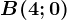 B(4; 0)