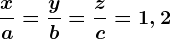 \fracxa=\fracyb=\fraczc=1,2