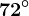 72^\circ