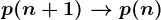 p(n+1)--> p(n)