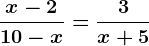\fracx-210-x=\frac3x+5